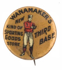 Third Base Wanamaker's Gold Bkg